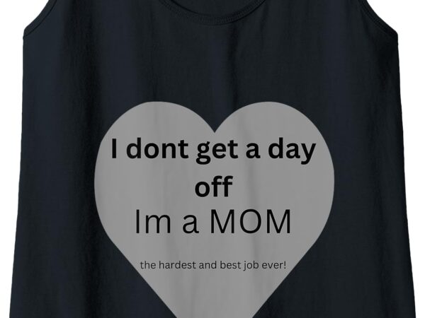 Im a mom tank top t shirt design for sale