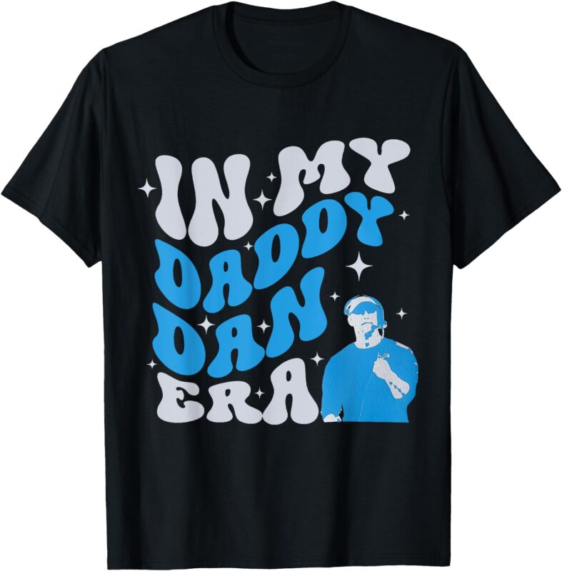 In My Daddy Dan Era Detroit Game Day T-Shirt