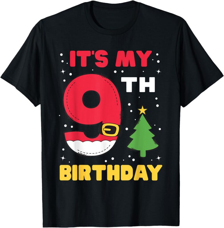 It’s My 9th Birthday Christmas 9 Years Old Santa Boys Girls T-Shirt