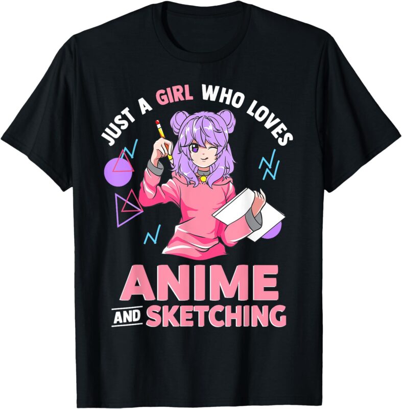 Just A Girl Who Loves Anime and Sketching Short Sleeve T-Shirt