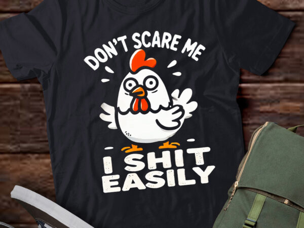 Td14-don’t scare me i shit easily sarcastic humor chicken t shirt designs for sale