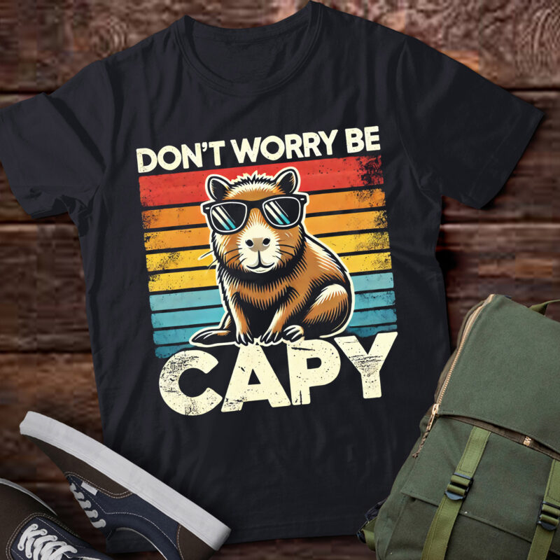 LT935-Retro Rodent Funny Capy Dont Be Worry Be Capy