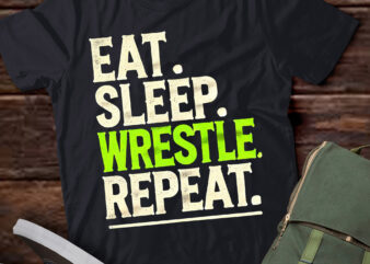 LT937-Eat Sleep Wrestle Repeat – Cool Wrestling T-Shirt