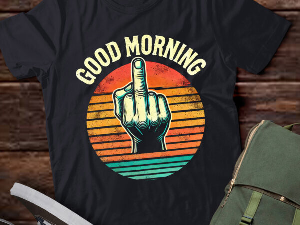 Lt982-womens funny middle retro good morning middle t shirt vector graphic