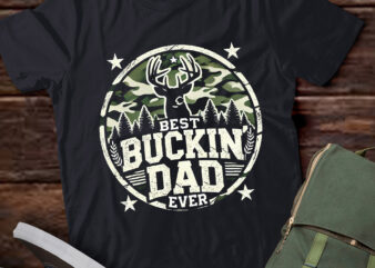 LT983 – Best Buckin’ Dad Ever Deer Hunting Father’s Day Manley