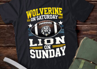 LT991-Wolverine On Saturday Lion On Sunday T-Shirt