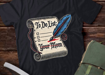 TD6-To Do List Your Mom Hilarious Humor Checklist Funny