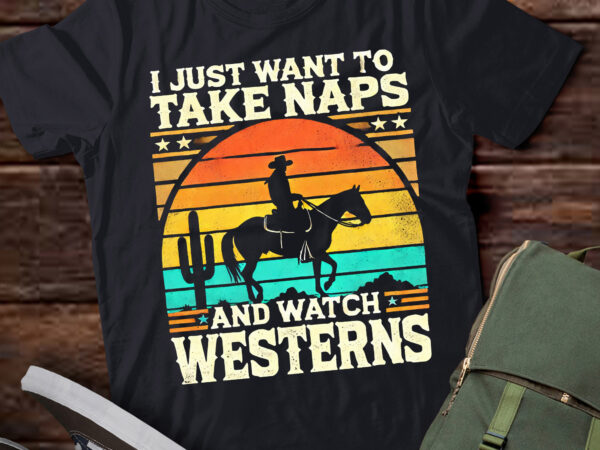 Td7-i just want to take naps and watch westerns retro t shirt designs for sale