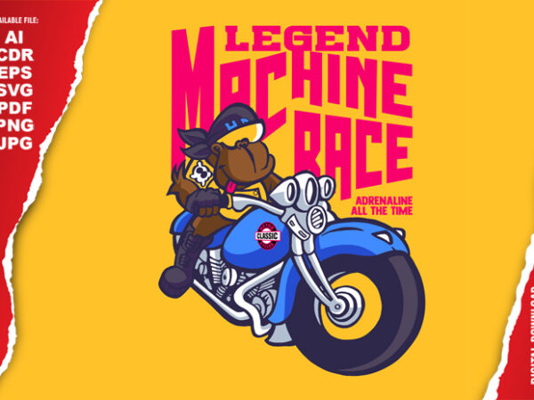 Legend machine race t shirt vector graphic