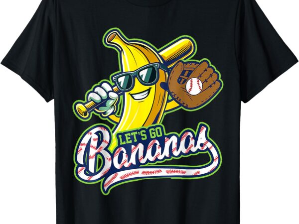 Let’s go bananas shirt funny graphic tees for men women kids t-shirt