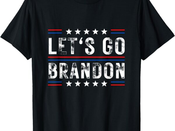 Lets go brandon tee funny trendy sarcastic let’s go brandon t-shirt