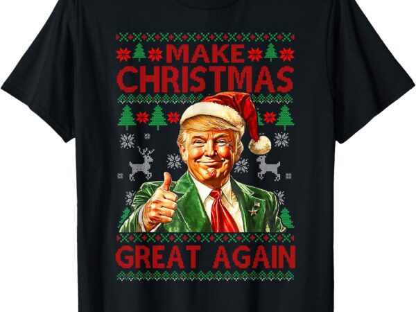 Make christmas great again funny trump santa hat xmas ugly t-shirt