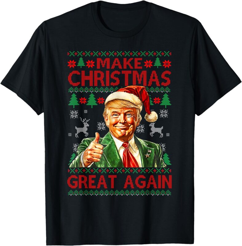 Make Christmas Great Again Funny Trump Santa Hat Xmas Ugly T-Shirt