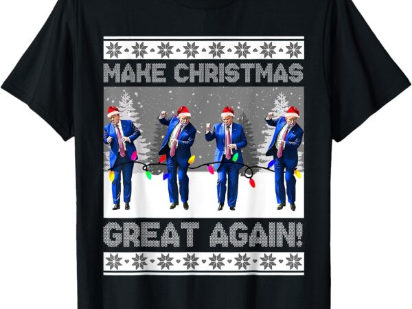 Make christmas great again shirt trump dance xmas t-shirt