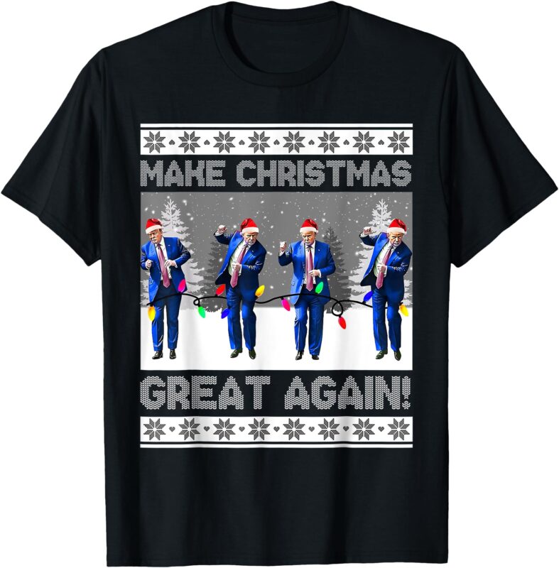 Make Christmas Great Again Shirt Trump Dance Xmas T-Shirt