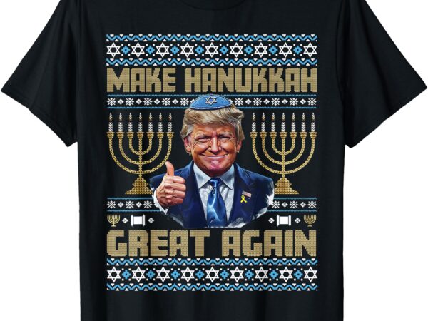 Make hanukkah great again funny trump ugly chanukah t-shirt