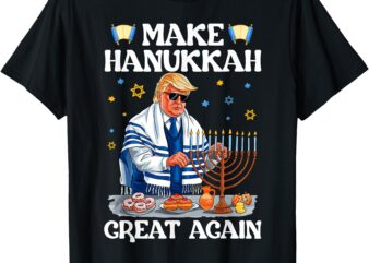 Make Hanukkah Great Again Trump Jewish Ugly Chanukah Sweater T-Shirt