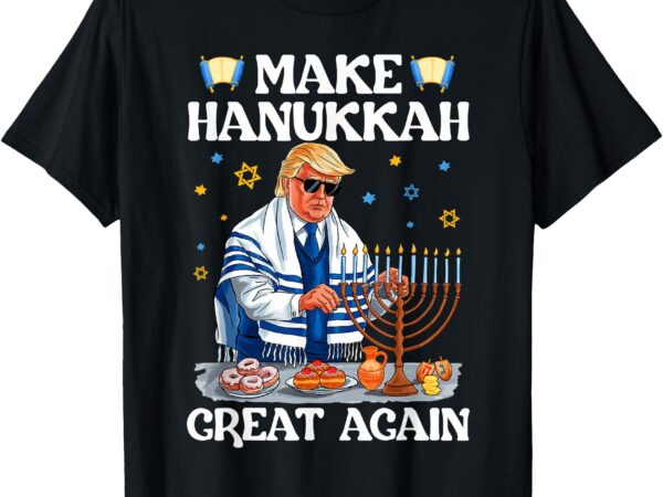 Make hanukkah great again trump jewish ugly chanukah sweater t-shirt