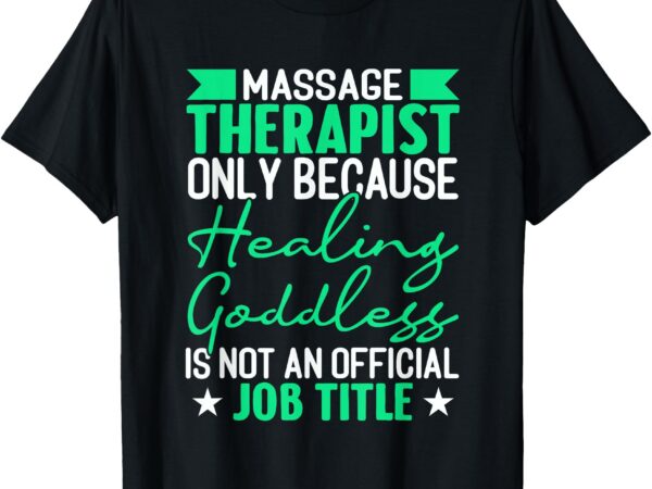 Massage therapist gag for muscle whisperer therapy masseuse t-shirt