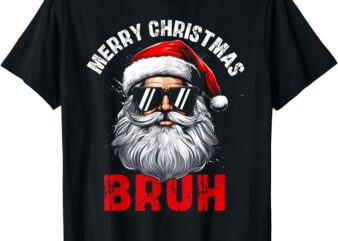 Merry Christmas Bruh Santa Xmas Family Matching Costume T-Shirt