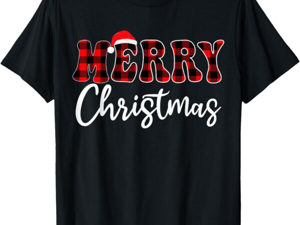 Merry christmas with black and red plaid family men women t-shirt