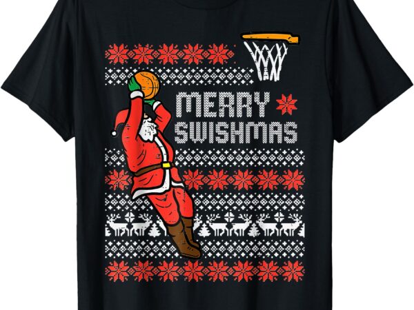 Merry swishmas ugly christmas sweater basketball pajamas t-shirt