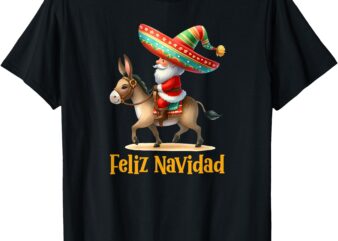 Mexican Santa Riding Donkey Christmas Navidad Mexicana T-Shirt