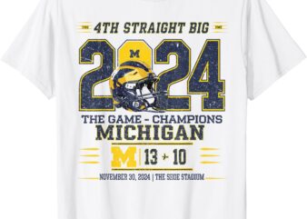 Michigan 4Th Straight 2024 Plant The Flag 13-10 T-Shirt