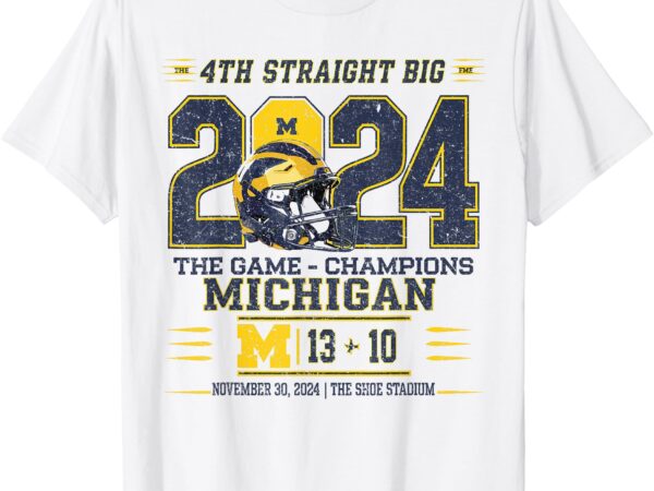 Michigan 4th straight 2024 plant the flag 13-10 t-shirt