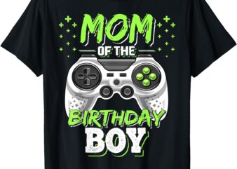 Mom of the Birthday Boy Matching Video Gamer Birthday Party T-Shirt