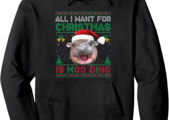 Moo Deng Christmas All I Want For Christmas Is Moo Deng Pullover Hoodie