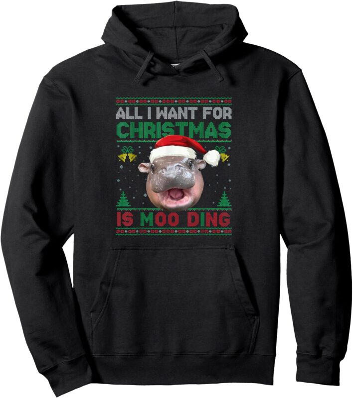 Moo Deng Christmas All I Want For Christmas Is Moo Deng Pullover Hoodie