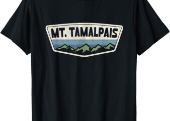 Mt. Tamalpais California Shield – Mt. Tamalpais CA – Mt. Tam T-Shirt