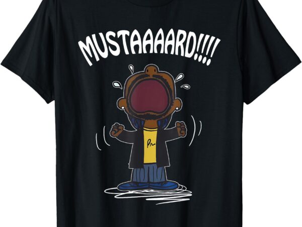 Mustaaaard! funny mustard lamar tv off parody t-shirt