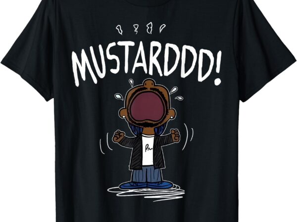 Mustarddd! funny mustard lamar tv off parody t-shirt