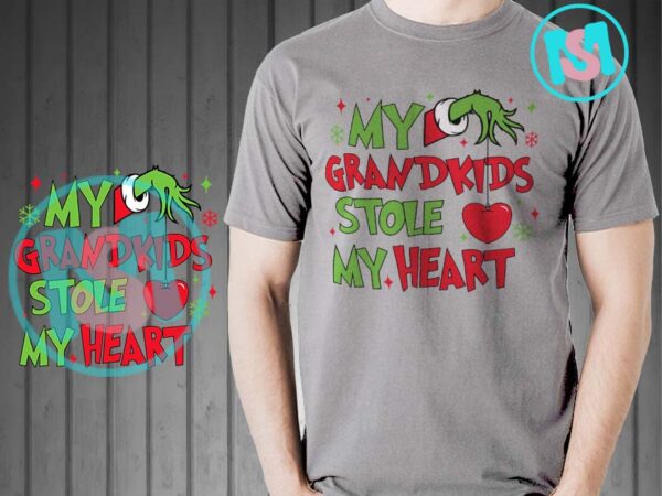 My grandkids stole my heart grinch svg, grinch svg, merry christmas svg t shirt designs for sale