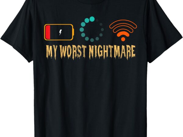 My worst nightmare funny gifts for gamers t-shirt