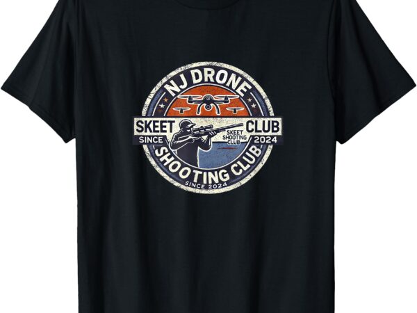 Nj new jersey drone skeet shooting club t-shirt t-shirt