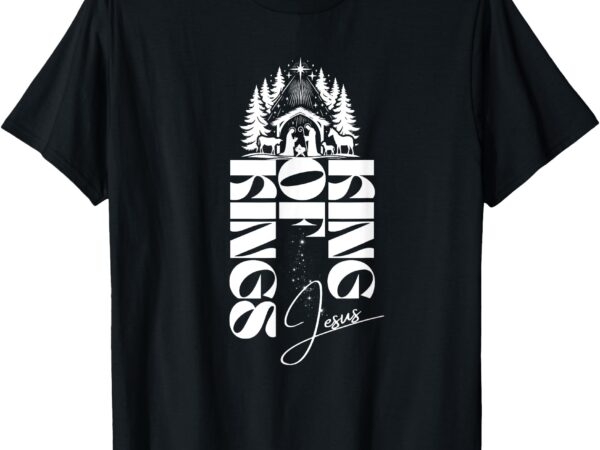 Nativity jesus king of kings christmas t-shirt