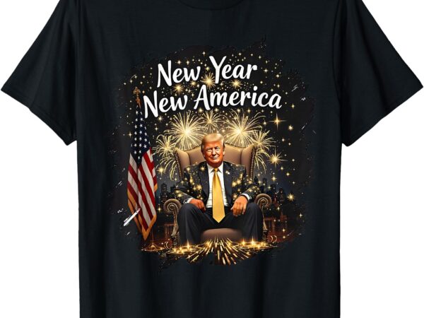 New year new america happy new year party 2025 trump funny t-shirt