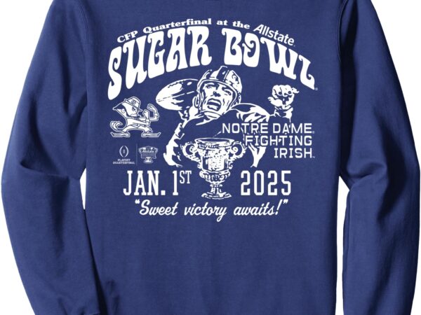 Notre dame fighting irish sugar bowl 2024-2025 cfp retro sweatshirt