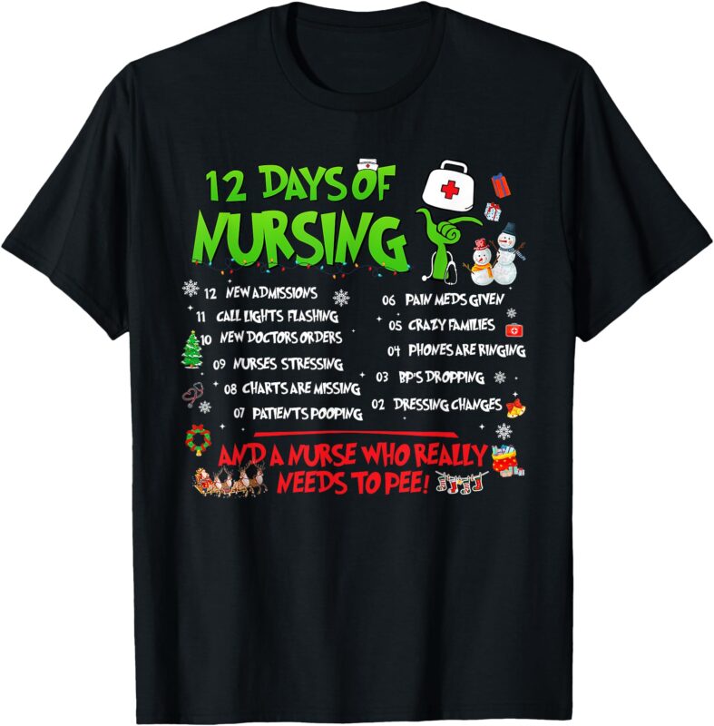 Nurses Merry Christmas Funny 12 Days of Nursing Xmas Pajamas T-Shirt