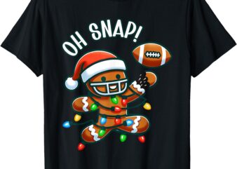 Oh Snap Gingerbreadman Christmas Football T-Shirt