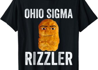 Ohio Sigma Rizzler Funny Meme Chicken Nugget T-Shirt