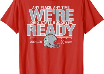 Ohio State Buckeyes College Football Playoff 2024-25 Ready T-Shirt