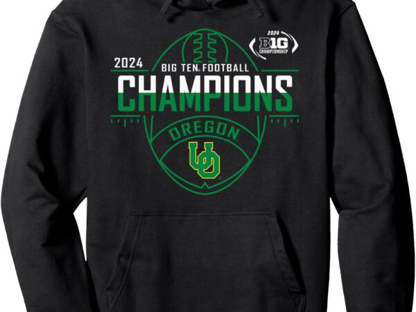 Oregon ducks big ten champs 2024 football blitz black pullover hoodie t shirt design online