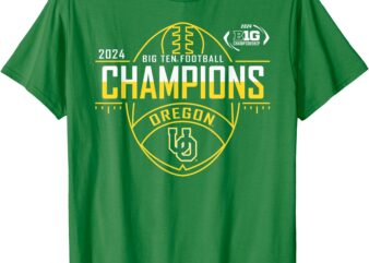 Oregon Ducks Big Ten Champs 2024 Football Blitz Green T-Shirt