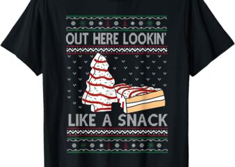 Out Here Lookin’ Like A Snack Debbie Cakes Christmas Tree T-Shirt