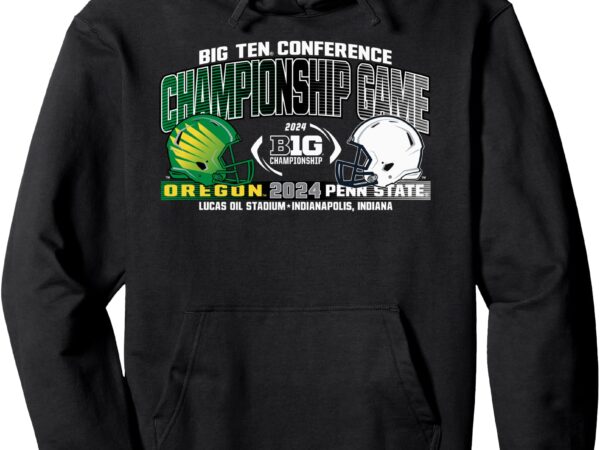 Psu nittany lions vs oregon ducks big ten championship 2024 pullover hoodie t shirt illustration