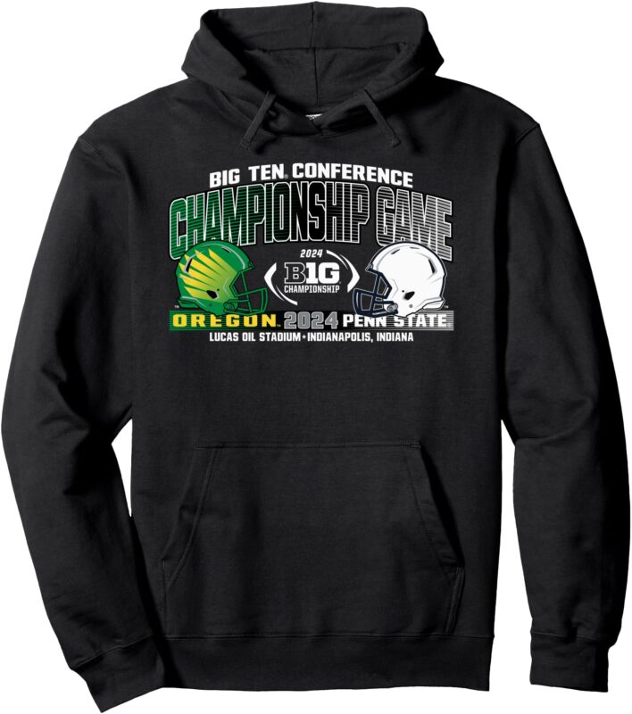 PSU Nittany Lions vs Oregon Ducks Big Ten Championship 2024 Pullover Hoodie